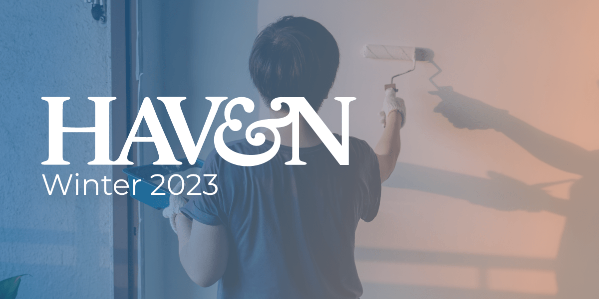 Welcome to the Winter edition of Haven