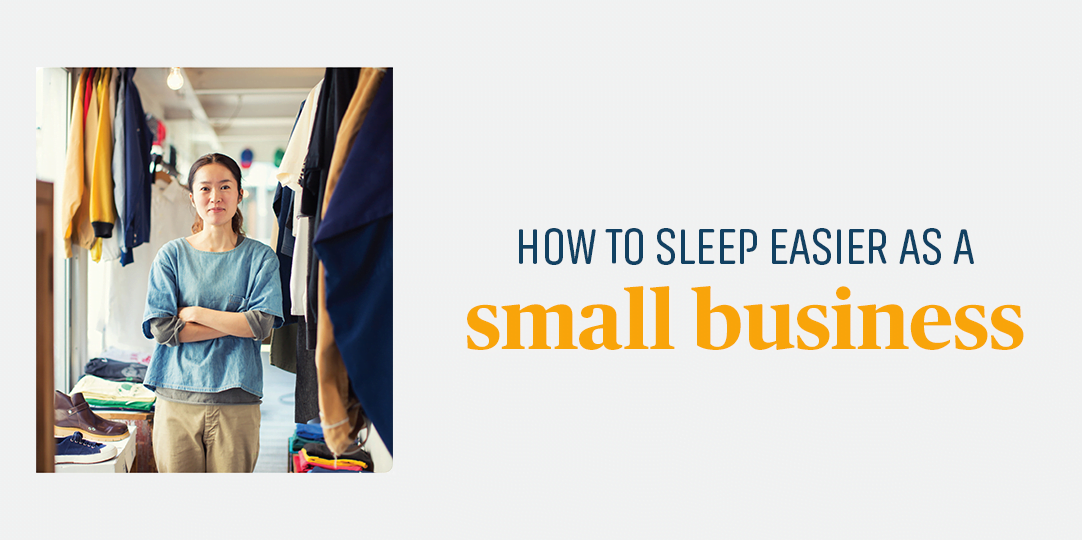 How to sleep easier as a small business owner